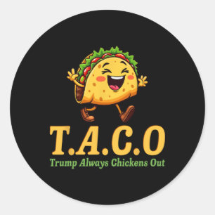 Sticker Rond Drôle Trump Taco Trump Toujours Abandonne _25