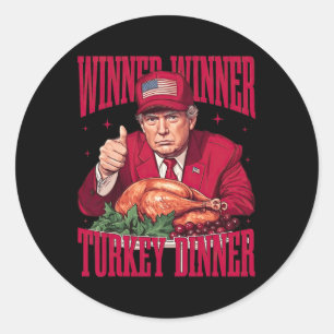 Sticker Rond Drôle Trump Winner Dîner Turquie Thanksgivi