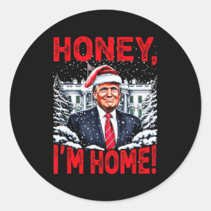 Sticker Rond Drôle Trump Xmas Chérie Je Suis À La Maison Donald