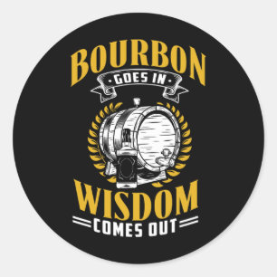 Sticker Rond Drôle Whiskey Bourbon Cadeau De Boisson Pour Whisk