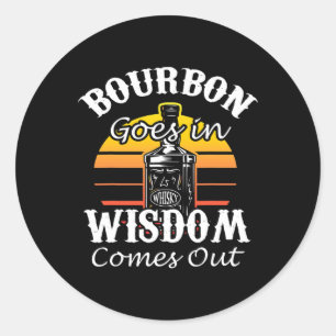 Sticker Rond Drôle Whiskey Bourbon Cadeau De Boisson Pour Whisk
