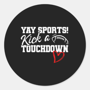 Sticker Rond Drôle Yay Sports Couper Un Touchdown Super Footbal