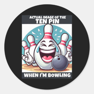 Sticker Rond Drôles Hommes Femmes Enfants Dix Quilles Rire Quan