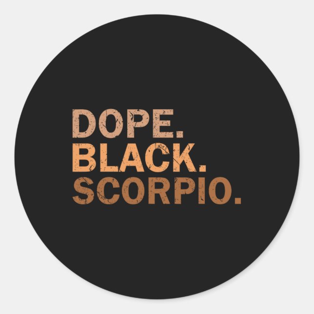 Sticker Rond Drug Black Scorpio Melanin African Zodiac Scorpio  (Devant)
