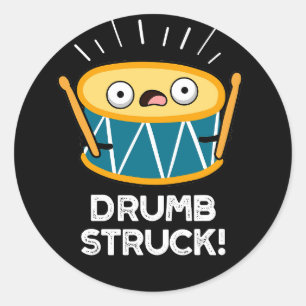 Sticker Rond Drumb Frappé Funny Drummer Drum Pun Dark BG