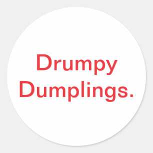 Sticker Rond Drumpy Dumplings. Jeff Hankamer Artjunkhaus Bande