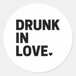 Sticker Rond Drunk in Love