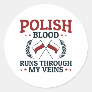 Sticker Rond Du sang polonais coule dans mes veines Pologne Pol