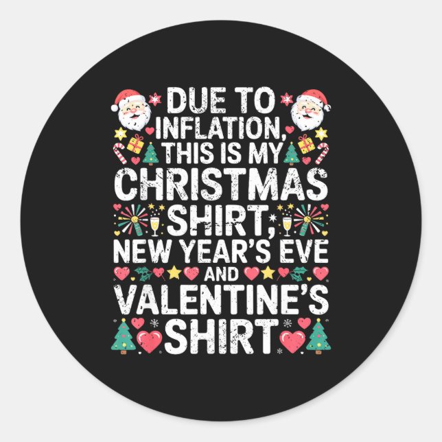 Sticker Rond Due To Inflation Christmas New Year Valentine Funn (Devant)