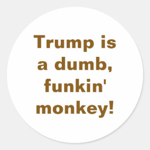 Sticker Rond Dumb Monkey Trump Hankamer Artjunkhaus Bande Dessi