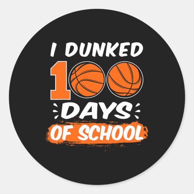 Sticker Rond Dunked 100 Jours De Basketball Scolaire (Devant)