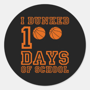 Sticker Rond Dunked 100 Jours D'École 100E Jour D'École Étudié