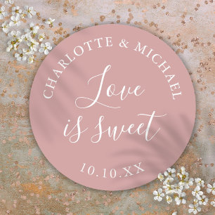 Sticker Rond Dusty Rose Love Is Sweet Cadeau de Mariage