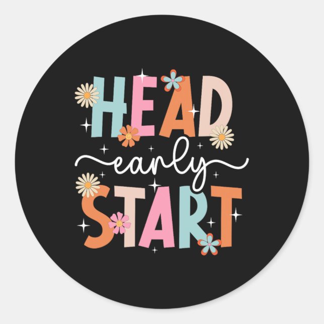 Sticker Rond Early Head Start Student First Day Of Head Start T (Devant)