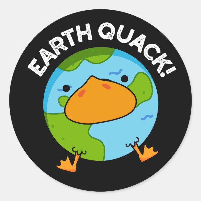 Sticker Rond Earthquack Funny Earthquake Pun Dark BG (Devant)