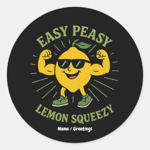 Sticker Rond Easy Peasy Lemon Squeezy Cadeau - Funny Bonjour ét