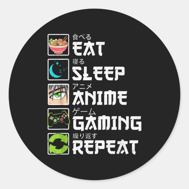 Sticker Rond Eat Sleep Anime Gaming Repeat Gamer Men Teen Boy A (Devant)