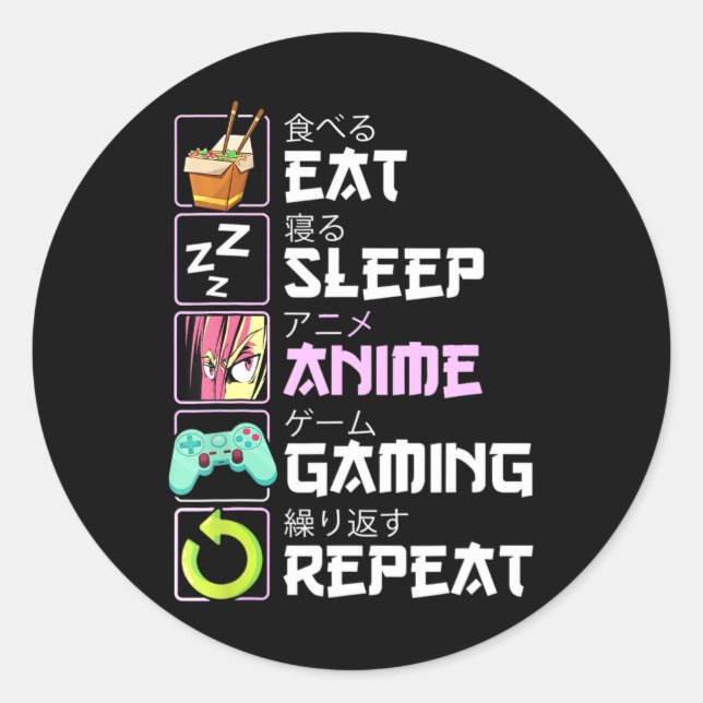 Sticker Rond Eat Sleep Anime Gaming Repeat Kawaii Otaku Anime  (Devant)