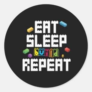 Sticker Rond Eat Sleep Build Répéter Blocs de construction Bloc