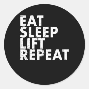 Sticker Rond Eat Sleep Lift Répéter Bodybuilding Levage