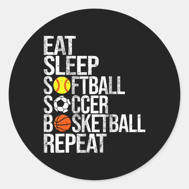 Sticker Rond Eat Sleep Softll Soccer Sketll Repeat Funny Sport  (Devant)