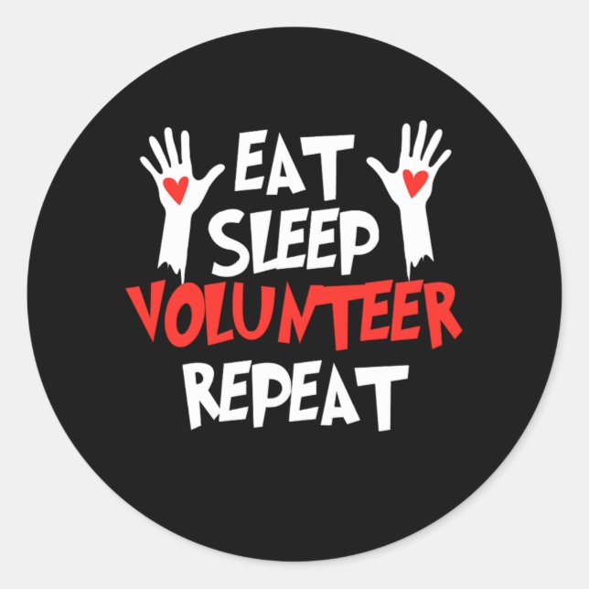 Sticker Rond Eat Sleep Volunteer Repeat Volunteering Volunteers (Devant)