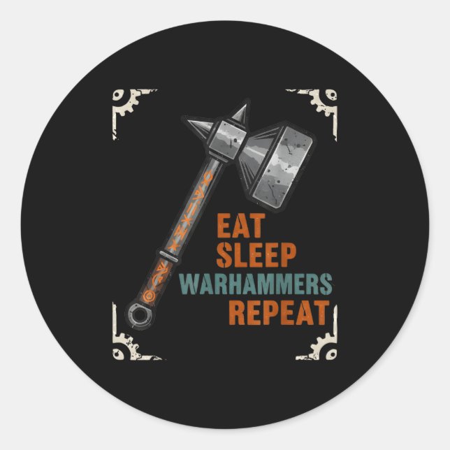Sticker Rond Eat Sleeps Warhammers Repeats Tee For Men Women Bo (Devant)