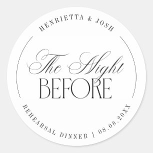 Sticker Rond Écriture Élégante La Nuit Avant le Dîner de Répéti