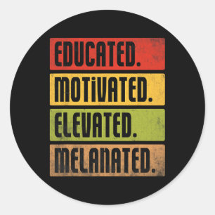 Sticker Rond Éduqué Motivé Élevé Mélanisé Bhm Afro Bla