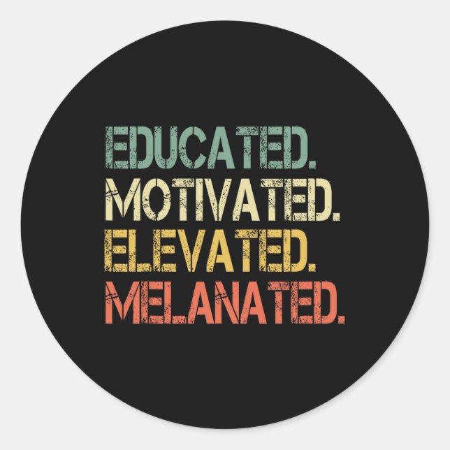 Sticker Rond Éduqué Motivé Lelevé Melanated Junetdix B (Devant)