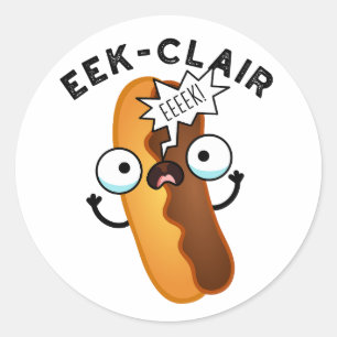 Sticker Rond Eek-clair Funny Eclair Pun