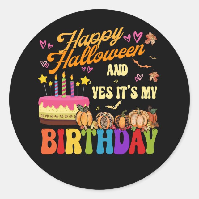 Sticker Rond Effrayant Halloween et oui c'est ma mère d'anniver (Devant)
