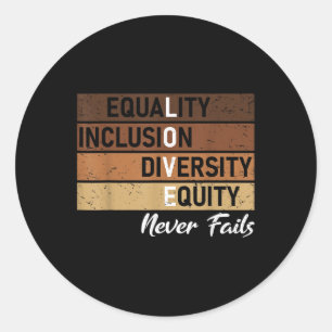 Sticker Rond Égalité Inclusion Diversité Équité Amour Jamais Ju