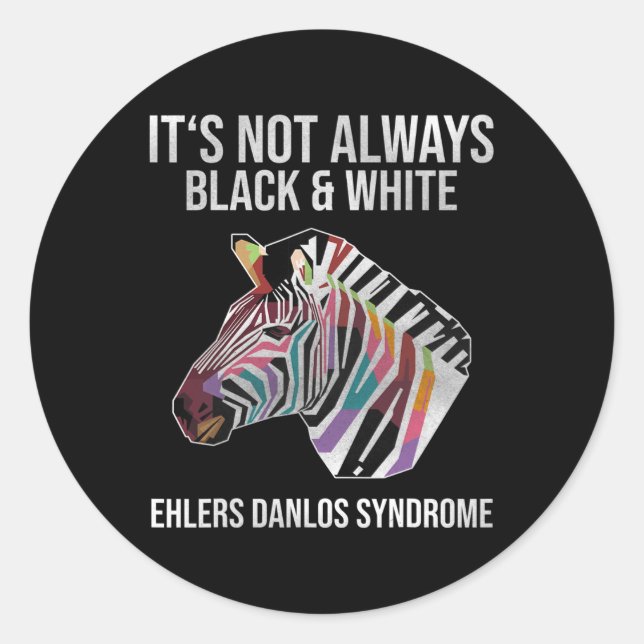 Sticker Rond Ehlers Danlos Syndrome Ce N'Est Pas Toujours Black (Devant)