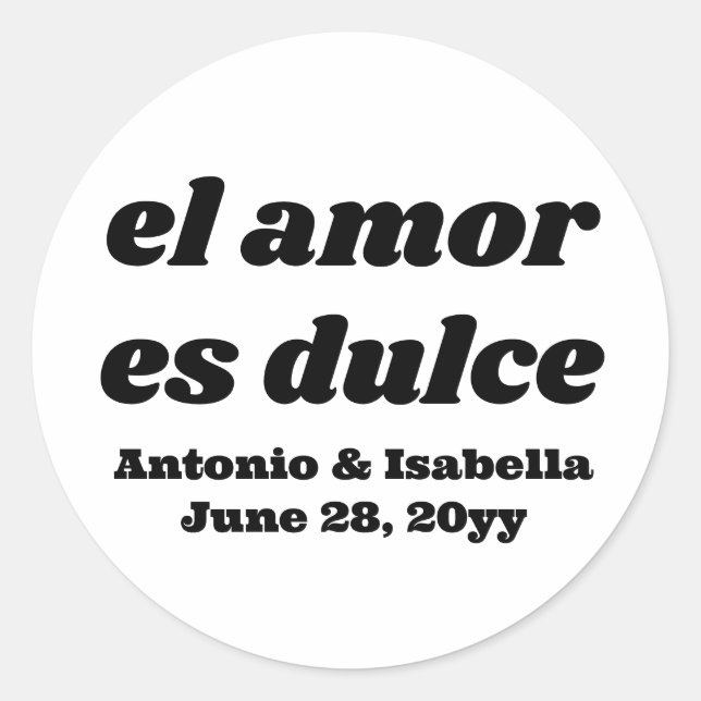 Sticker Rond El amor es dulce mariage accueil pour invités (Devant)