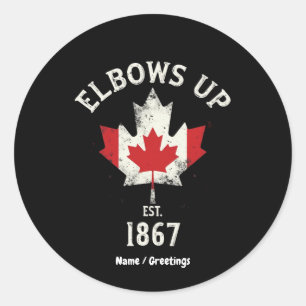 Sticker Rond Elbows Up Canada Est 1867 Fier Canadien Vintage
