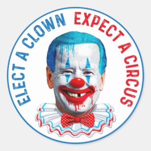 Sticker Rond Elect a clown drôle anti joe Biden visage clown C