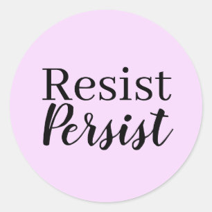 Sticker Rond Élégant Moderne Résiste Persistant Citation Inspir