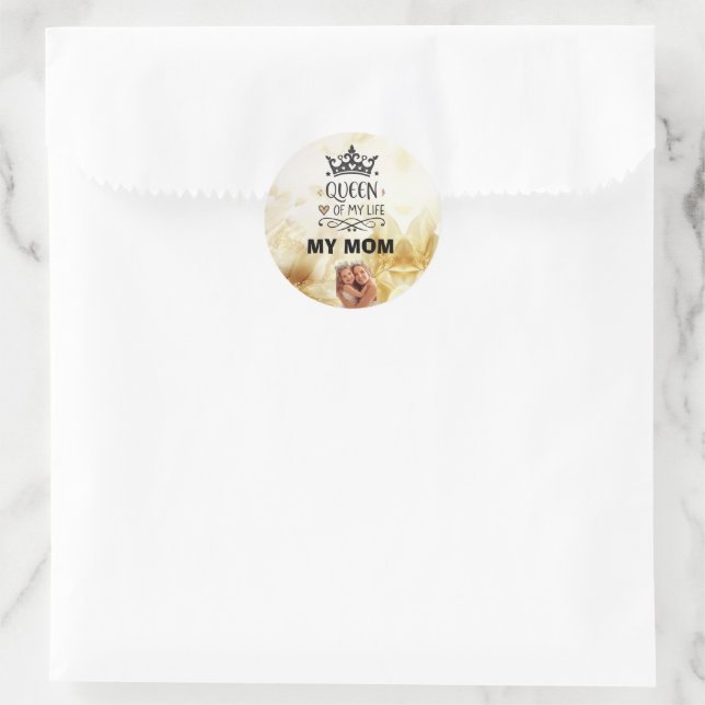 Sticker Rond Elegant Queen of my Life-my mom  (Sac)