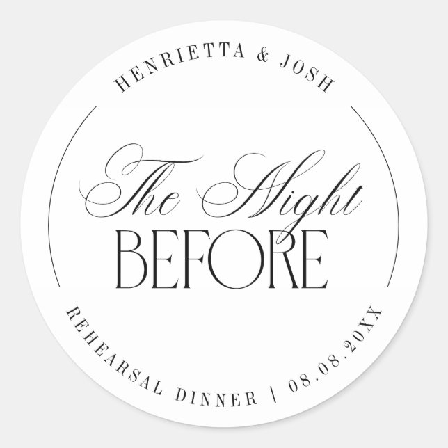 Sticker Rond Elegant Script The Night Before Rehearsal Dinner (Devant)