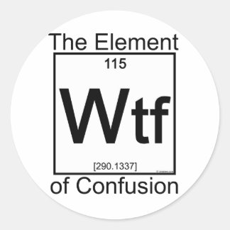 Sticker Rond Élément WTF