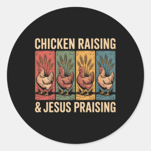 Sticker Rond Élevage de poulet drôle & humour louant Jésus C