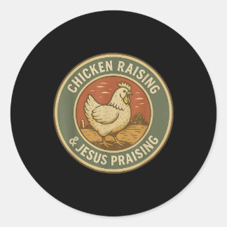 Sticker Rond Élevage de poulet Jésus Louer Funny Christian Far