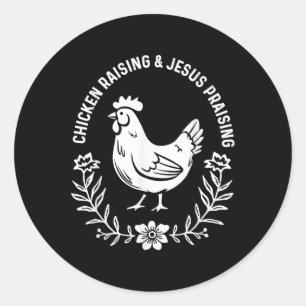 Sticker Rond Élevage de poulets & Jésus Louer