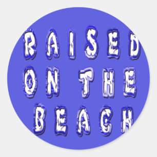 Sticker Rond Élevé sur la plage : Serene Beach Life Memories