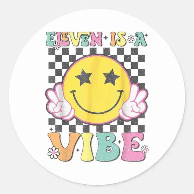 Sticker Rond Eleven Est Une Vibe 11e Anniversaire Super Sourire (Devant)