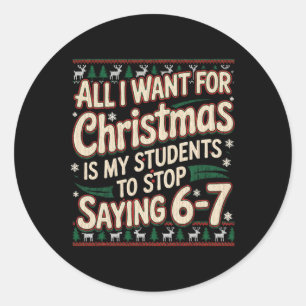 Sticker Rond élèves disant 67 Noël professeur Noël laid