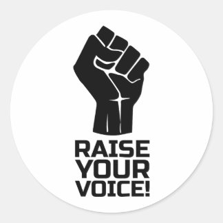 Sticker Rond Élevez Votre Voix 1 B