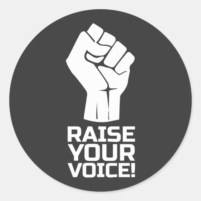 Sticker Rond Élevez Votre Voix 1 W (Devant)