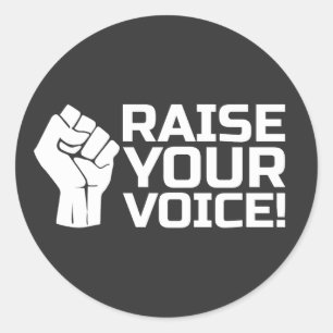 Sticker Rond Élevez Votre Voix 2 W